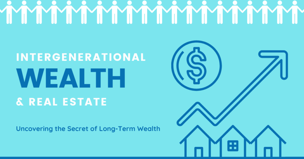 Image for Intergenerational Wealth & Real Estate blog article. Image consists of simple blue background with white illustrations of people and houses and an upwards climbing arrow.
